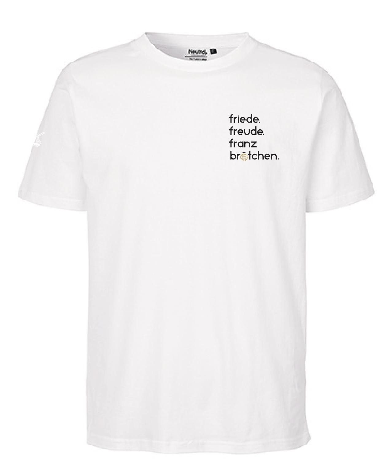 T-Shirt|Friede, Freude, Franzbrötchen